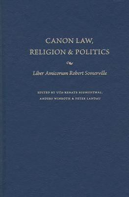 Canon Law, Religion and Politics