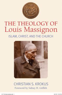 The Theology of Louis Massignon