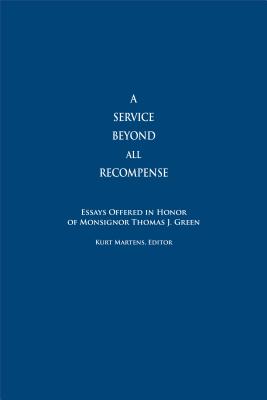 A Service Beyond All Recompense