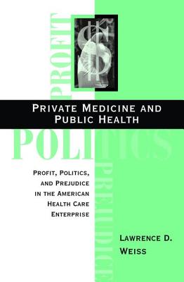 Private Medicine And Public Health