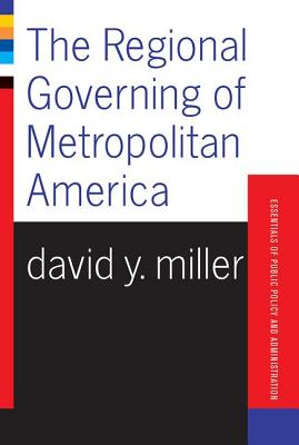 The Regional Governing Of Metropolitan America