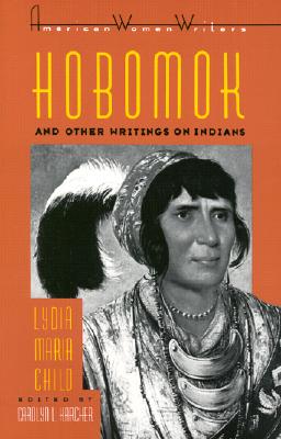 Hobomok and Other Writings on Indians