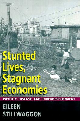 Stunted Lives, Stagnant Economies