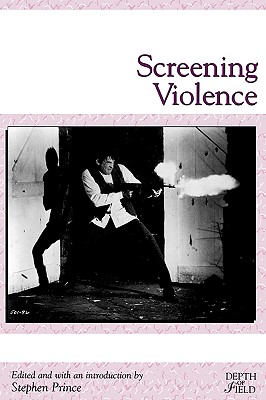 Screening Violence