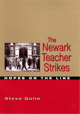 The Newark Teacher Strikes