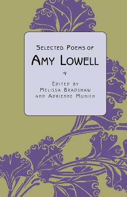 Selected Poems of Amy Lowell