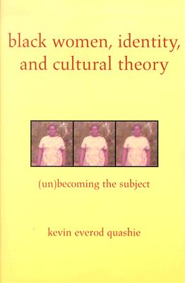 Black Women, Identity, and Cultural Theory