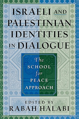 Israeli and Palestinian Identities in Dialogue