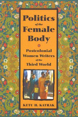 The Politics of the Female Body