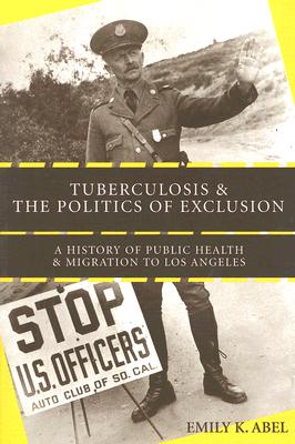 Tuberculosis and the Politics of Exclusion