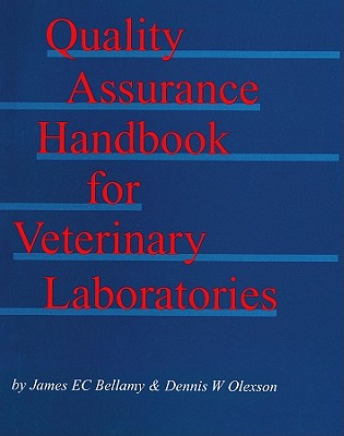 Quality Assurance Handbook for Veterinary Laboratories