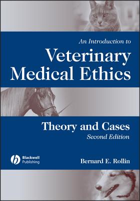 An Introduction to Veterinary Medical Ethics