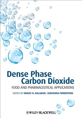 Dense Phase Carbon Dioxide