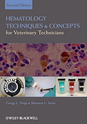 Hematology Techniques and Concepts for Veterinary Technicians