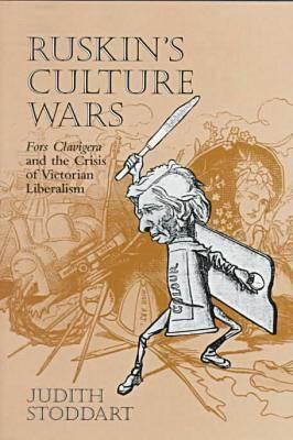 Ruskin's Culture Wars