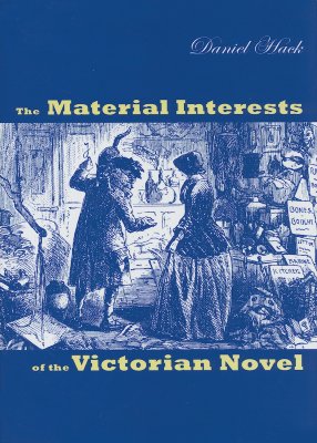 The Material Interests of the Victorian Novel