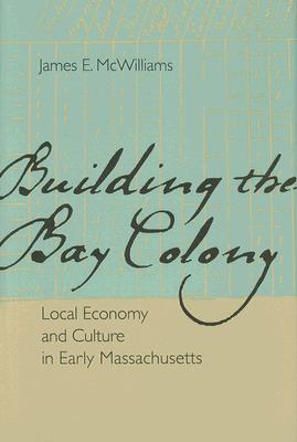 Building the Bay Colony