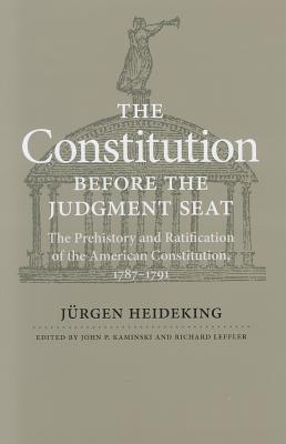 The Constitution before the Judgment Seat