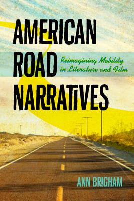 American Road Narratives