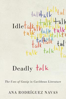 Idle Talk, Deadly Talk