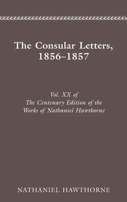 The Centenary Edition of the Works of Nathaniel Hawthorne: Volume Xx