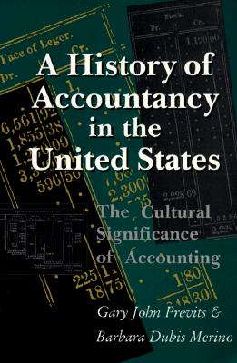 A History of Accountancy in the United States