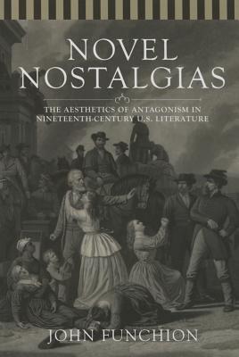 Novel Nostalgias