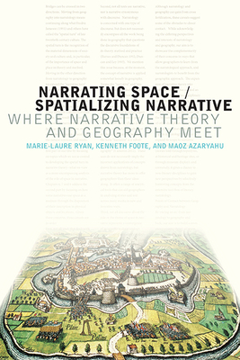 Narrating Space / Spatializing Narrative