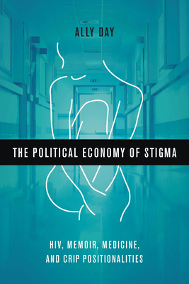 The Political Economy of Stigma