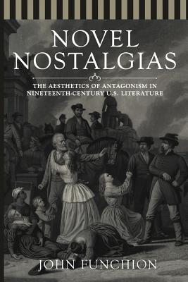 Novel Nostalgias