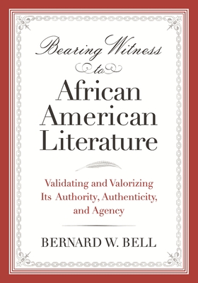 Bearing Witness to African American Literature