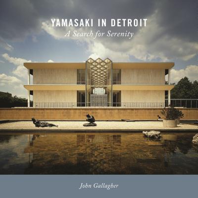 Yamasaki in Detroit