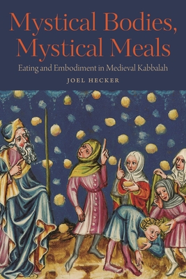 Mystical Bodies, Mystical Meals