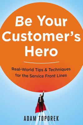 Be Your Customer's Hero