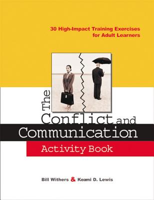 The Conflict and Communication Activity Book