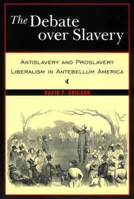 The Debate Over Slavery