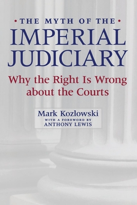 The Myth of the Imperial Judiciary