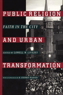 Public Religion and Urban Transformation