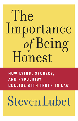 The Importance of Being Honest