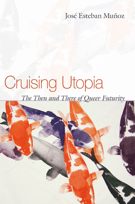 Cruising Utopia