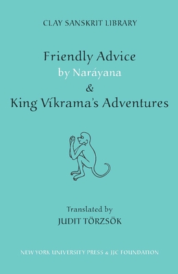 Friendly Advice by Narayana and "King Vikrama's Adventures"