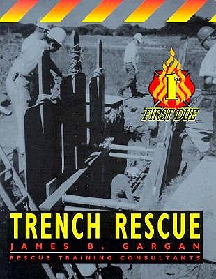 First Due Trench Rescue