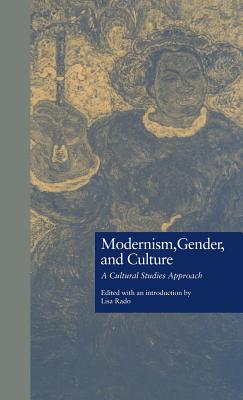 Modernism, Gender, and Culture