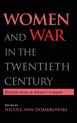 Women and War in the Twentieth Century