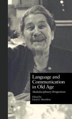 Language and Communication in Old Age