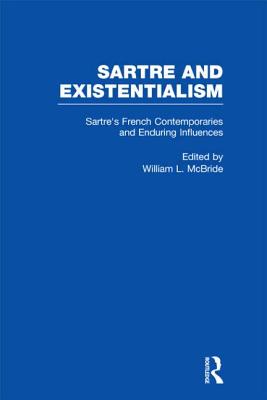 Sartre's French Contemporaries and Enduring Influences