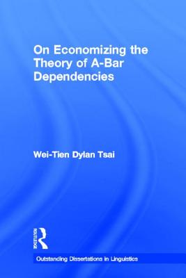 On Economizing the Theory of A-Bar Dependencies