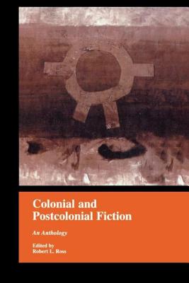 Colonial and Postcolonial Fiction in English