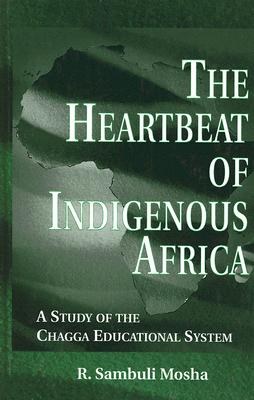 The Heartbeat of Indigenous Africa