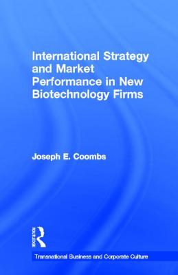 International Strategy and Market Performance in New Biotechnology Firms